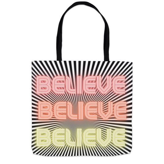Believe Tote Bag